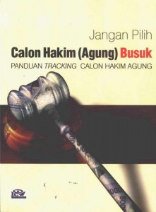 jangan-pilih-calon-hakim-agung-busuk